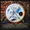 American Authors - Best Day Of My Life Single Version