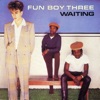 Fun Boy Three - The Tunnel Of Love