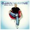 Jan Wayne - Because The Night