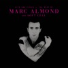 Marc Almond - The Days Of Pearly Spencer